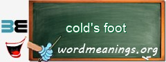 WordMeaning blackboard for cold's foot